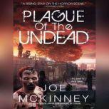 Plague of the Undead, Joe McKinney
