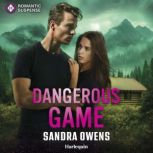 Dangerous Game, Sandra Owens