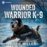 Wounded Warrior K9, Julie Miller