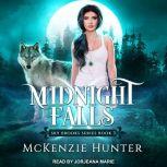 Midnight Falls, McKenzie Hunter
