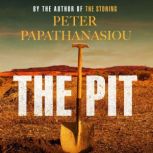 The Pit, Peter Papathanasiou