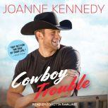 Cowboy Trouble, Joanne Kennedy