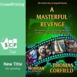 A Masterful Revenge, Thomas Corfield
