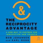 The Reciprocity Advantage, Karl Ronn