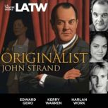 The Originalist, John Strand