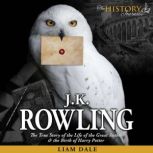 JK Rowling The True Story of the Lif..., Liam Dale