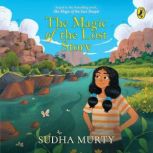 The Magic of the Lost Story, Sudha Murty