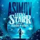 Lucky Starr and the Oceans of Venus, Isaac Asimov