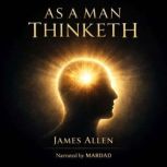 As a Man Thinketh, James Allen