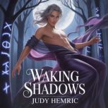 Waking Shadows, Judy Hemric