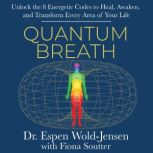 Quantum Breath, Dr. Espen WoldJensen