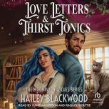 Love Letters and Thirst Tonics, Hailey Blackwood