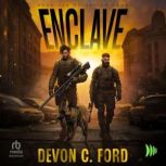 Enclave, Devon C. Ford