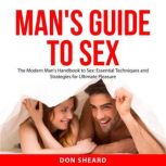 Mans Guide to Sex, Don Sheard