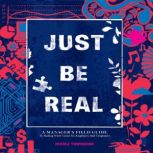 Just Be REAL, Nicole Townsend