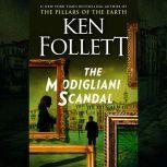The Modigliani Scandal A Novel, Ken Follett