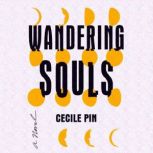 Wandering Souls, Cecile Pin