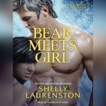Bear Meets Girl, Shelly Laurenston