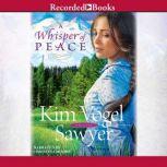 Whisper of Peace,  A, Kim Vogel Sawyer