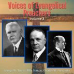 Voices of Evangelical Preachers  Vol..., George W. Truett