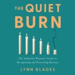 The Quiet Burn, Lynn Blades