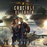Crucible of Truth, Michael Anderle