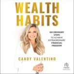 Wealth Habits, Candy Valentino