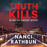 Truth Kills, Nanci Rathbun