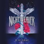 Nightweaver, R.M. Gray