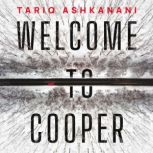 Welcome to Cooper, Tariq Ashkanani
