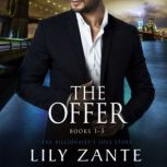 The Offer (Books 1-3), Lily Zante