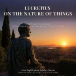 Lucretius On the Nature of Things, Lucretius