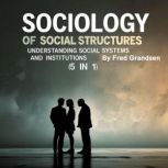 Sociology of Social Structures, Fred Grandsen