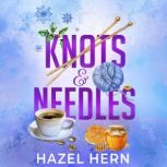 Knots Needles, Hazel Hern
