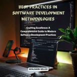 Best Practices in Software Developmen..., Benjamin Miller