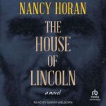 The House of Lincoln, Nancy Horan