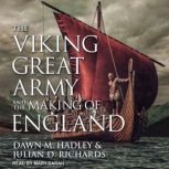 The Viking Great Army and the Making ..., Dawn M. Hadley