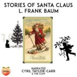 Stories Of Santa Claus, L. Frank Baum