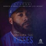 Giving A Real Thug Kisses, S. Yvonne