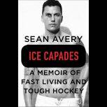 Ice Capades, Sean Avery
