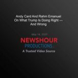 Andy Card And Rahm Emanuel On What Tr..., PBS NewsHour