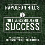 The Five Essentials of Success, Napoleon Hill