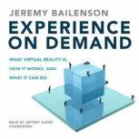 Experience on Demand, Jeremy Bailenson