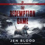 The Redemption Game, Jen Blood