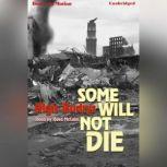 Some Will Not Die, Algis Budrys