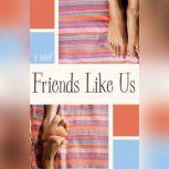 Friends Like Us, Lauren Fox