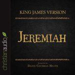 The Holy Bible in Audio - King James Version: Jeremiah, David Cochran Heath