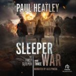 Sleeper War, Paul Heatley