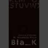 Blank Essays and Interviews, M. NourbeSe Philip