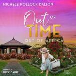 Out of Time, Michele Pollock Dalton